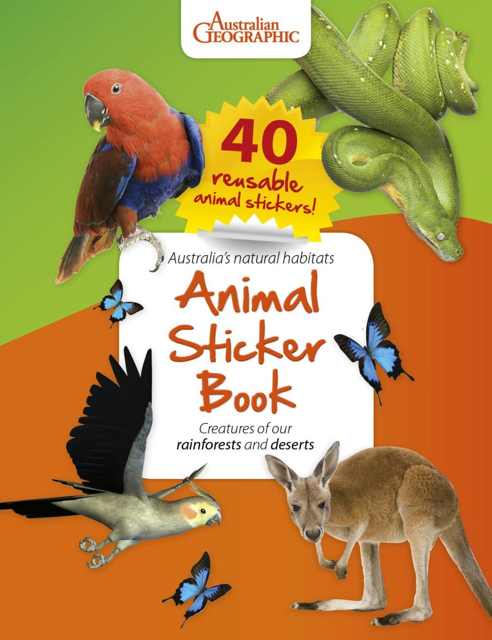 Animal Sticker Book: Rainforests And Deserts - Australian Geographic