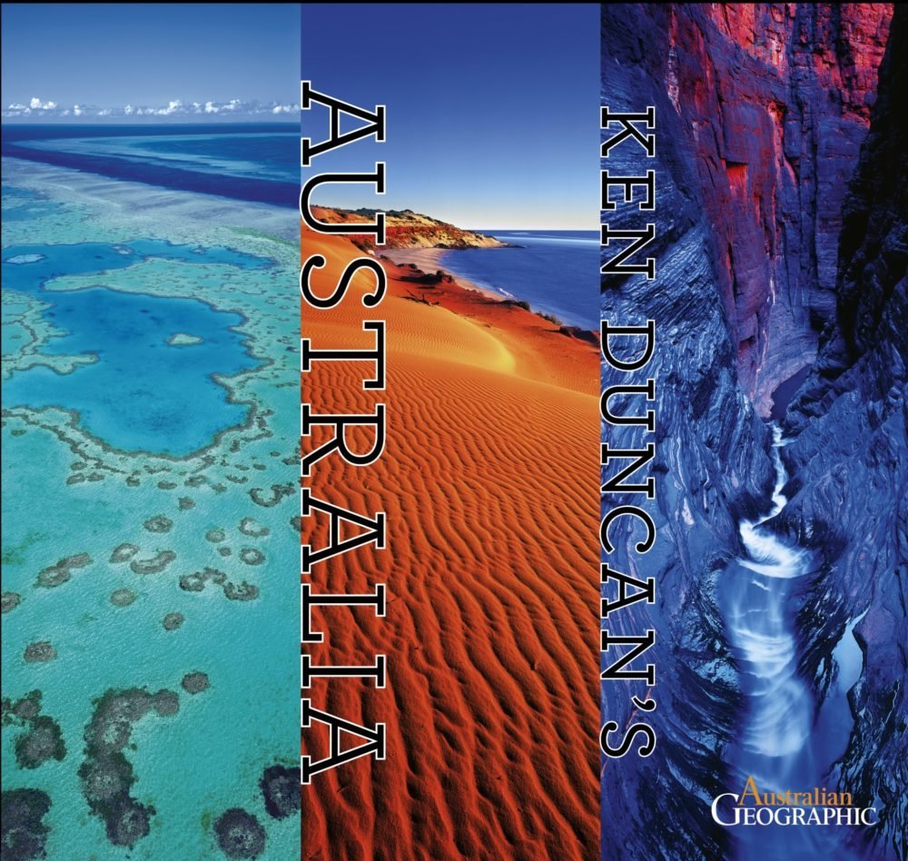 Ken Duncan's Australia Australian Geographic