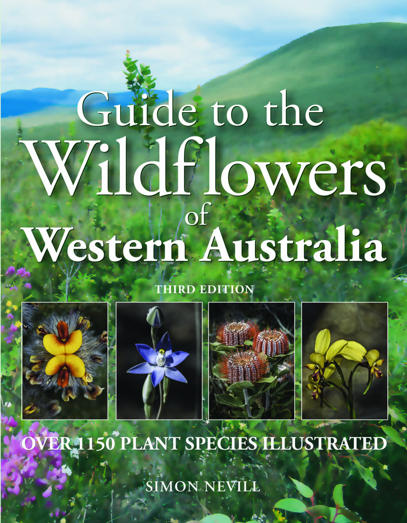 Guide to the Wildflowers of Western Australia 3rd Ed - Australian ...